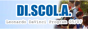DI.SCOL.A. Leonardo DaVinci Program 05/07